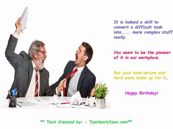 Perfect way to write Funny and Sarcastic Happy Birthday message to Co-worker and Colleague