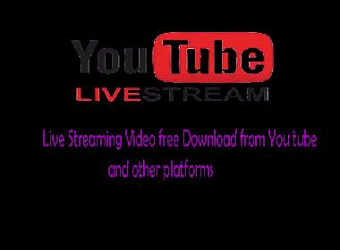 You Tube Live Streaming Download Tips